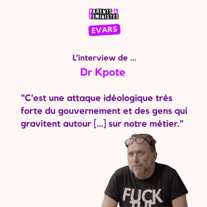 photo dr kpote avec citation extraite de l'interview "c'est une attaque idéologique très forte du gouvernement et des gens autour sur notre métier"