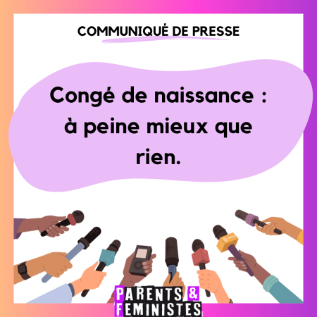 communiqué de presse : congé de naissance 2025, à peine mieux que rien